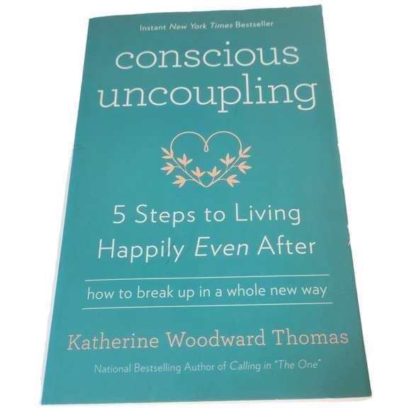 Conscious Uncoupling: 5 Steps to Living Happily Even After Paperback - Picture 3 of 16